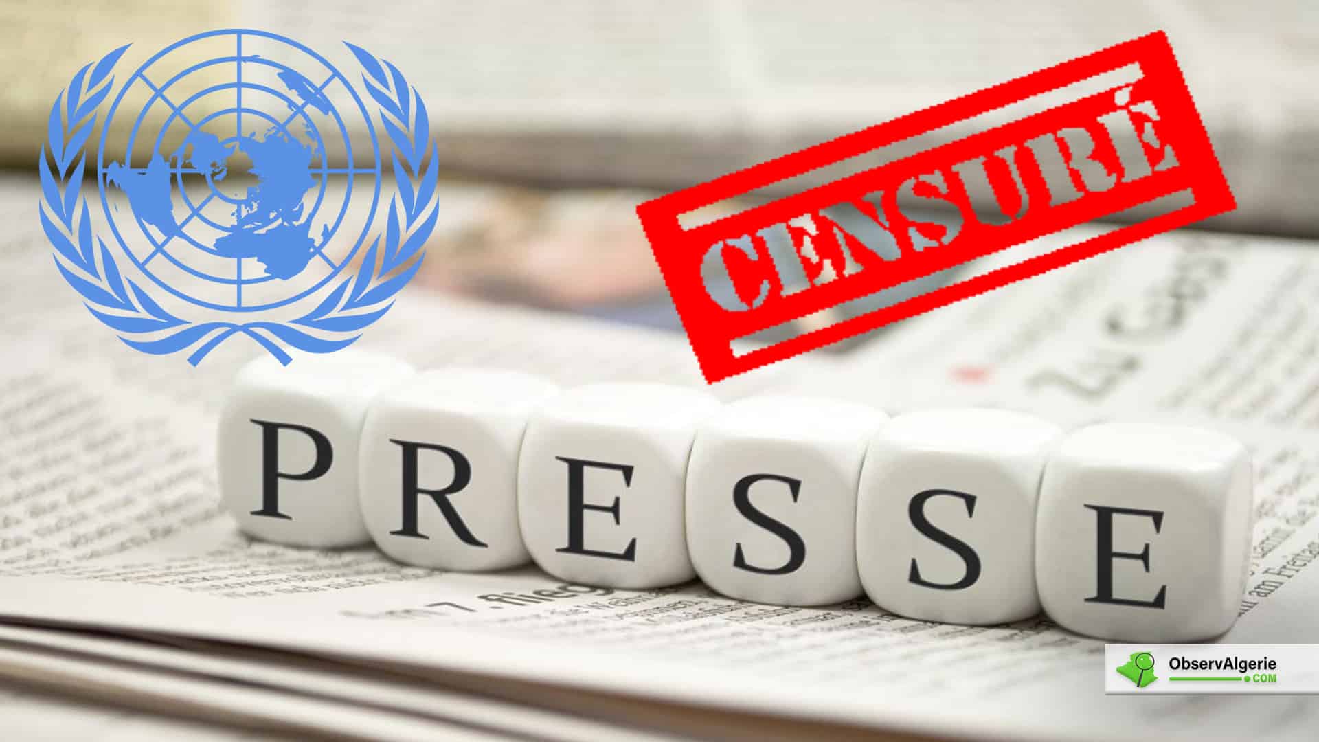 Montage : L'ONU sur fond de la presse censurée