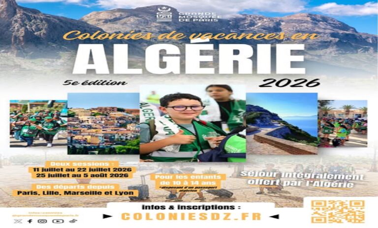 Vacances gratuites - Algérie - été 2026 - Diaspora - Grande mosquée de Paris (GMP)