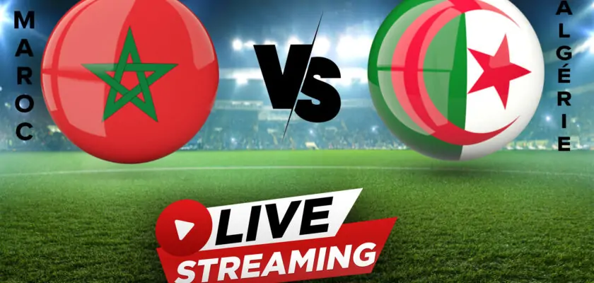 Affiche Maroc-Algérie - Live streaming
